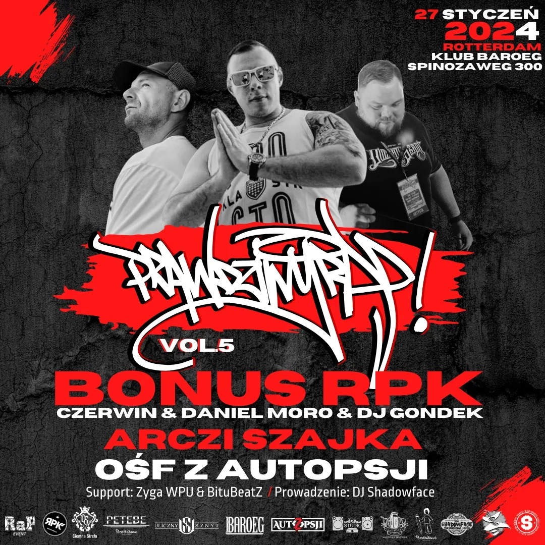 Bonus RPK X Arczi Szajka X OŚF Z Autopsji X Goście – Rotterdam – 27.01. ...